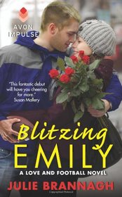 Blitzing Emily (Love and Football, Bk 1)
