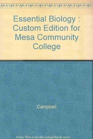 Essential Biology Custom Edition for Mesa Community College
