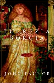 Lucrezia Borgia : A Novel