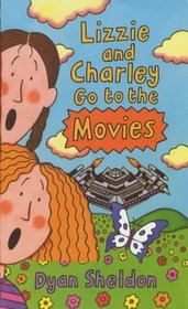 Lizzie and Charley Go to the Movies