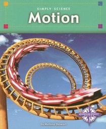 Motion (Simply Science series)