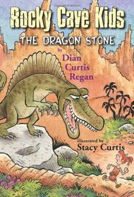 The Dragon Stone (The Rocky Cave Kids)
