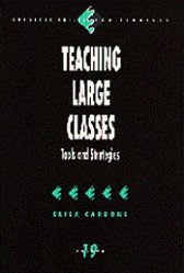 Teaching Large Classes : Tools and Strategies (Survival Skills for Scholars)