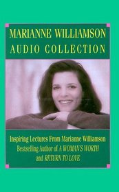 Marianne Williamson Audio Collection: On Love/on Relationships/on Self-Esteem/on Success (Harper Audio)