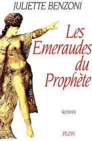 Les emeraudes du prophete (French Edition)