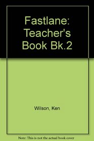 Fastlane: Teacher's Book Bk.2