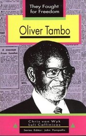 Oliver Tambo (They Fought for Freedom)