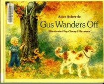 Gus Wanders Off