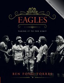 Eagles: Taking It to the Limit