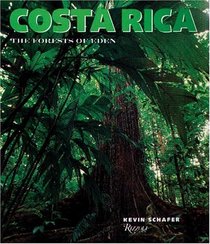 Costa Rica : The Forests of Eden