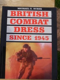 British Combat Dress 1945 to the Present