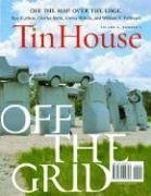 Tin House: Spring Issue 2008: Off the Grid (Tin House)