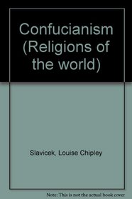 Religions of the World - Confucianism (Religions of the World)