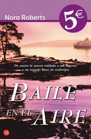 Baile en el aire / Dance Upon the Air (Spanish Edition)