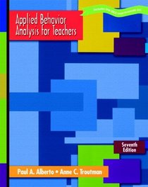 Applied Behavior Analysis for Teachers (7th Edition)