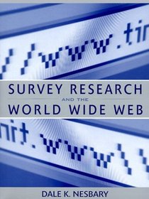 Survey Research and the World Wide Web