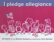 I Pledge Allegiance: The Pledge Of Allegiance, With Commentary