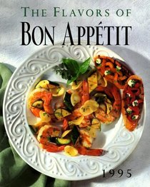 The Flavors of Bon Appetit : Volume 2 (Flavors of Bon Appetit)