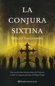 La conjura sixtina/ The Sistine Conspiracy (Spanish Edition)