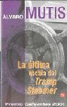 La Ultima Escala del Tramp Steamer (Spanish Edition)