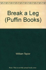 Break a Leg (Puffin Books)