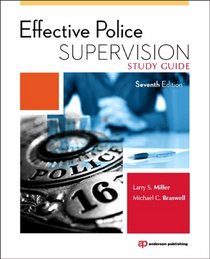 Effective Police Supervision Study Guide, Seventh Edition