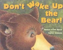 Don't Wake Up the Bear!