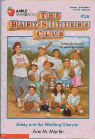 Kristy and the Walking Disaster (Baby-Sitters Club, Bk 20 )