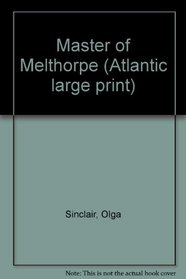 Master of Melthorpe (Atlantic large print)