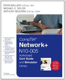 CompTIA Network+ N10-005 Authorized Cert Guide and Simulator Library (Network Simulator)
