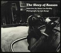 The Sleep of Reason: Lyle Bonge's Ultimate Ash-Hauling Mardi Gras Photographs (Jargon (Jargon Society), 77.)