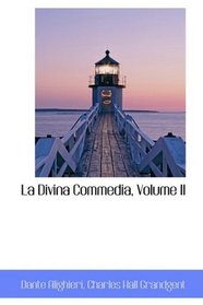 La Divina Commedia, Volume II