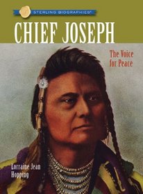 Sterling Biographies: Chief Joseph: The Voice for Peace