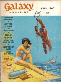 Galaxy Magazine, April 1960 (Volume 18, No. 4)