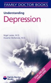 Understanding Depression (Family Doctor Books)