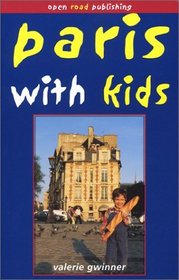 Paris With Kids (Open Road's Paris with Kids)