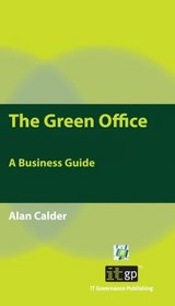 The Green Office: A Business Guide