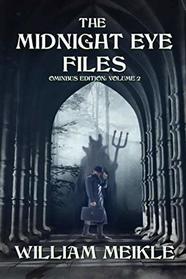 The Midnight Eye Files: Volume 2 (Midnight Eye Collections)