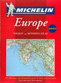 Michelin Tourist and Motoring Atlas Europe (Michelin Tourist and Motoring Atlas : Europe, 6th ed (Spiral, Large Format))