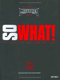 Metallica. So What!