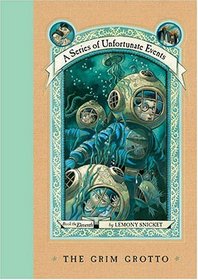 The Grim Grotto (A Series of Unfortunate Events, Bk 11)