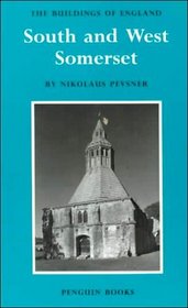 South and West Somerset (Buildings of England S.)