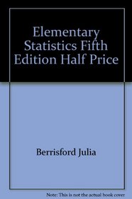 Elementary Statistics Fifth Edition Half Price