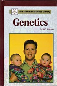 The KidHaven Science Library - Genetics