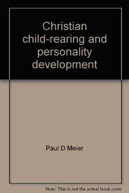 Christian child-rearing and personality development