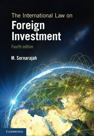 The International Law on Foreign Investment