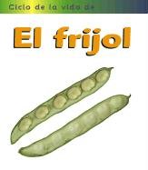 El Frijol / Bean (Ciclos De La Vida De)
