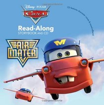 Cars Toons: Air Mater Read-Along Storybook and CD