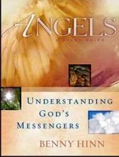 Angels: Understanding God's Messengers