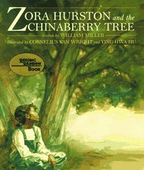 Zora Hurston and the Chinaberry Tree (Reading Rainbow)